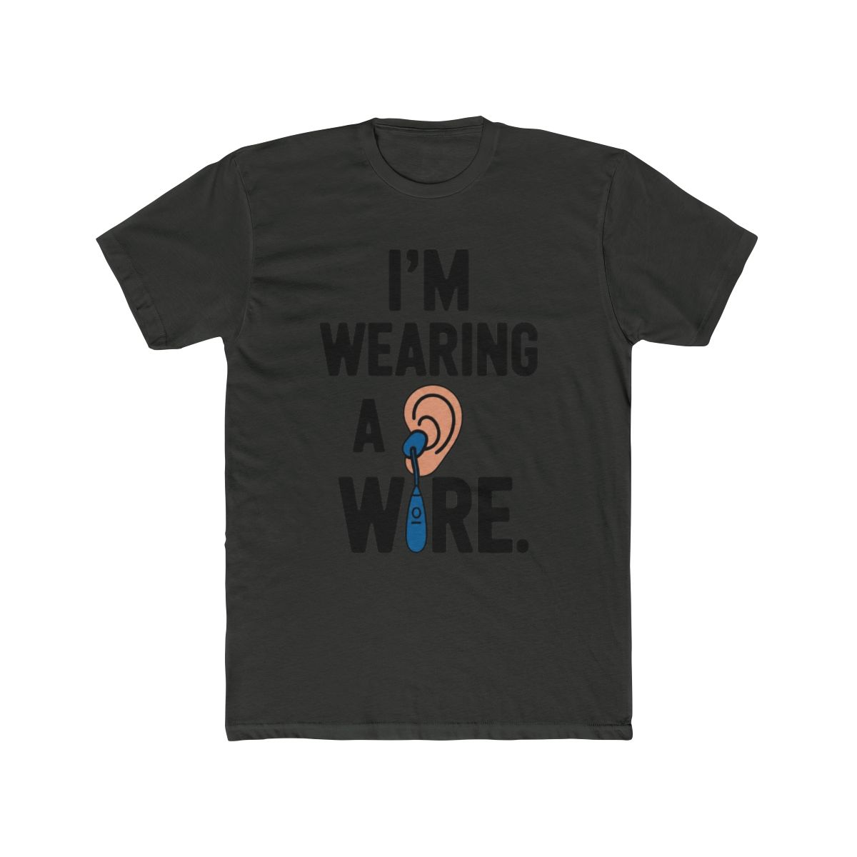 I'm Wearing A Wire Hearing Aid Deaf Awareness Audiology T Shirt | A Sign of Affection - alternate angle 5, merchandise
